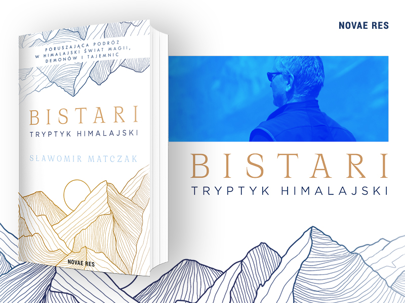 Baner promocyjny książki Sławomira Matczaka pt. "Bistari. Tryptyk himalajski"