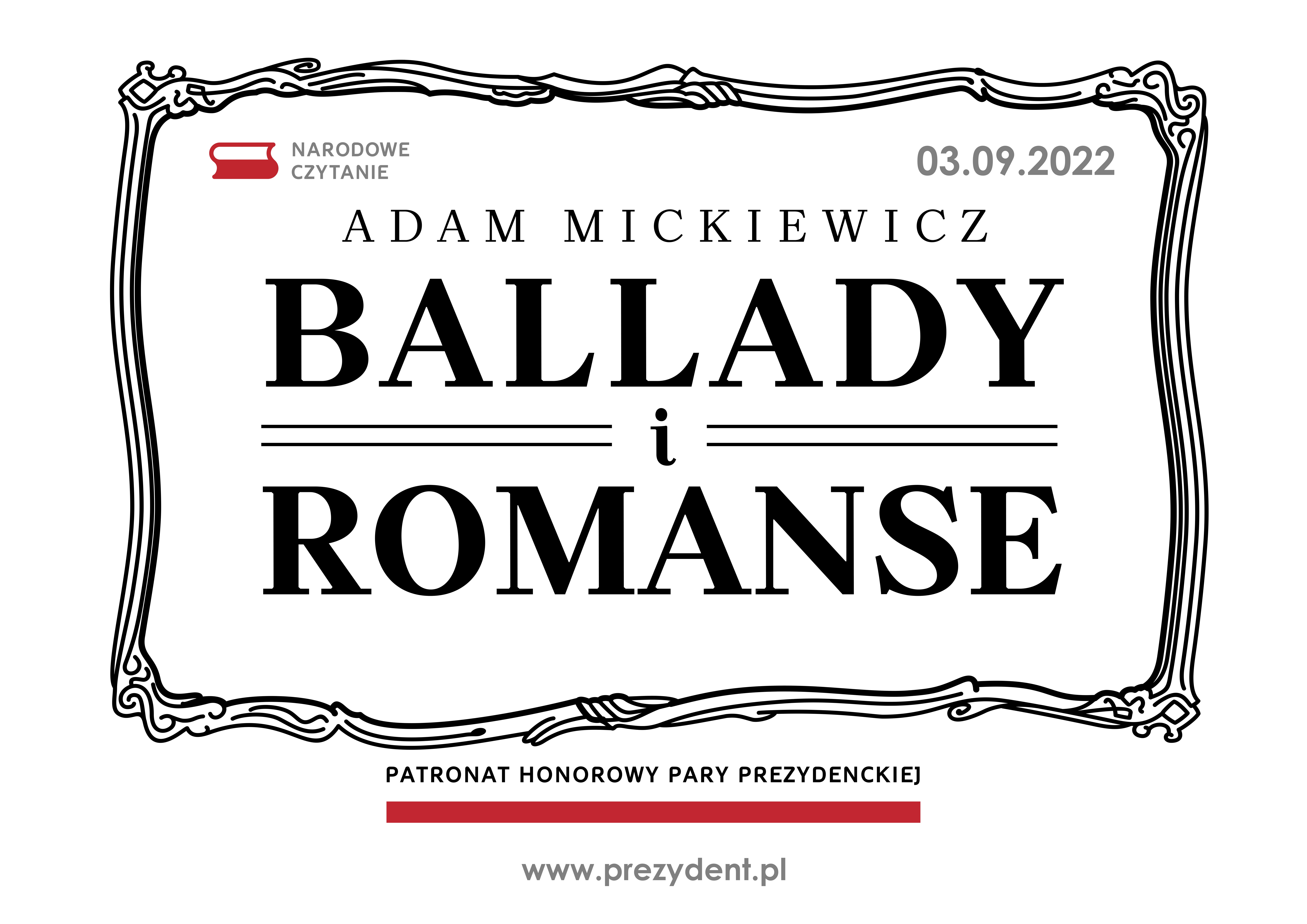 Nardowe Czytanie 3.09.2022. Adam Mickiewicz "Ballady i Romanse". Patronat honorowy pary prezydenckiej. www.prezydent.pl