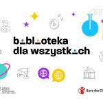 Na białym tle, w centralnej części znajduje się napis - biblioteka dla wszystkich . Wokół małe grafiki przedstawiające aktywności.