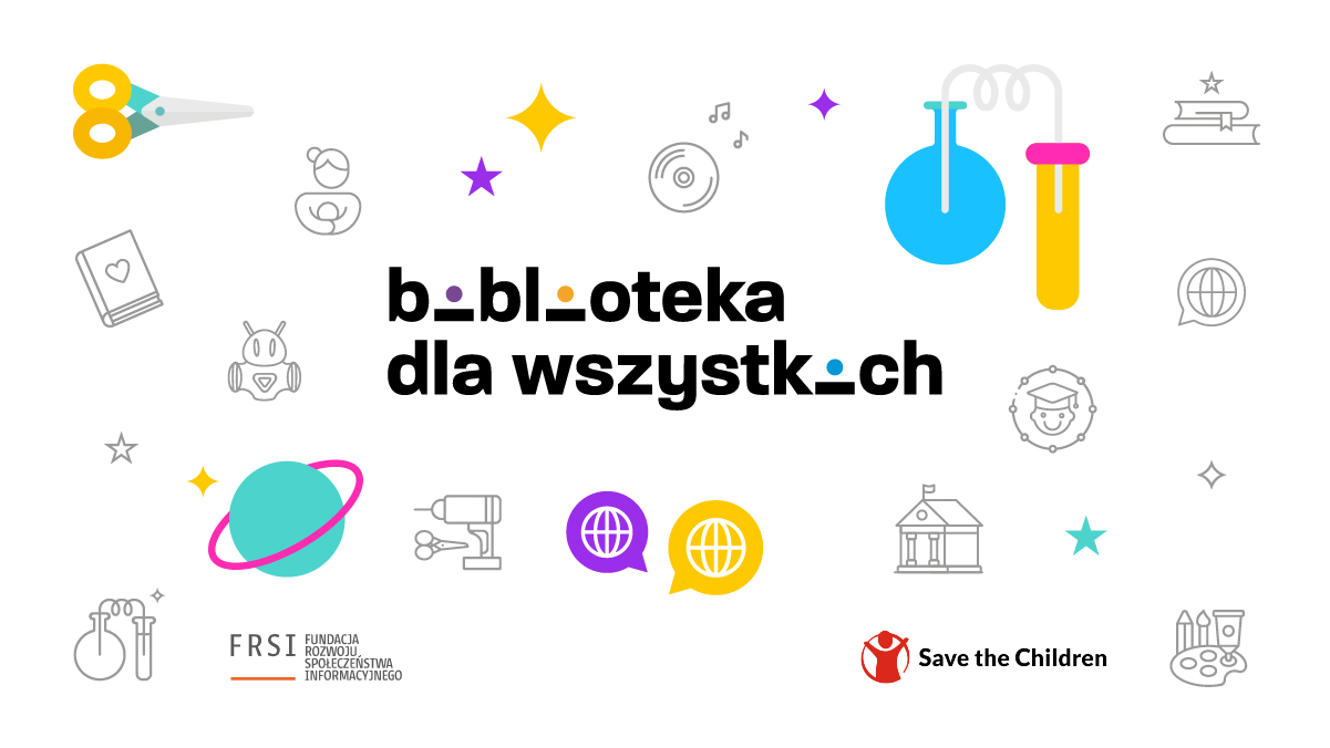 Na białym tle, w centralnej części znajduje się napis - biblioteka dla wszystkich . Wokół małe grafiki przedstawiające aktywności.