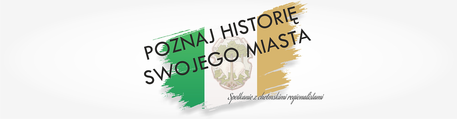 Baner poznaj historię swojego miasta