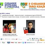 Program wydarzeń Chełmskich spotkań z literaturą i II Chełmskich Targów Książki w dniu 13 maja 2023 r.
