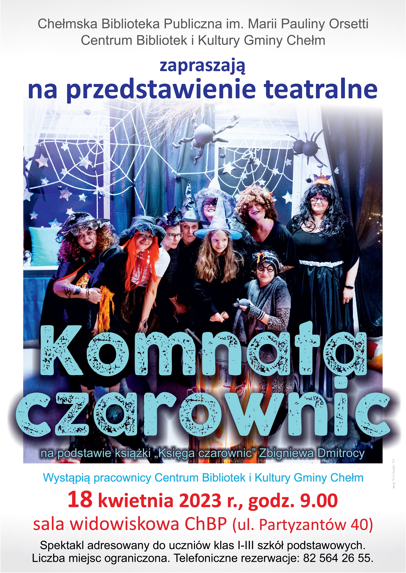 Zaproszenie na spektakl pt. "Komnata czarownic" - 18 kwietnia 2023 r., godz. 9.00, sala widowiskowa ChBP, ul. Partyzantów 40.