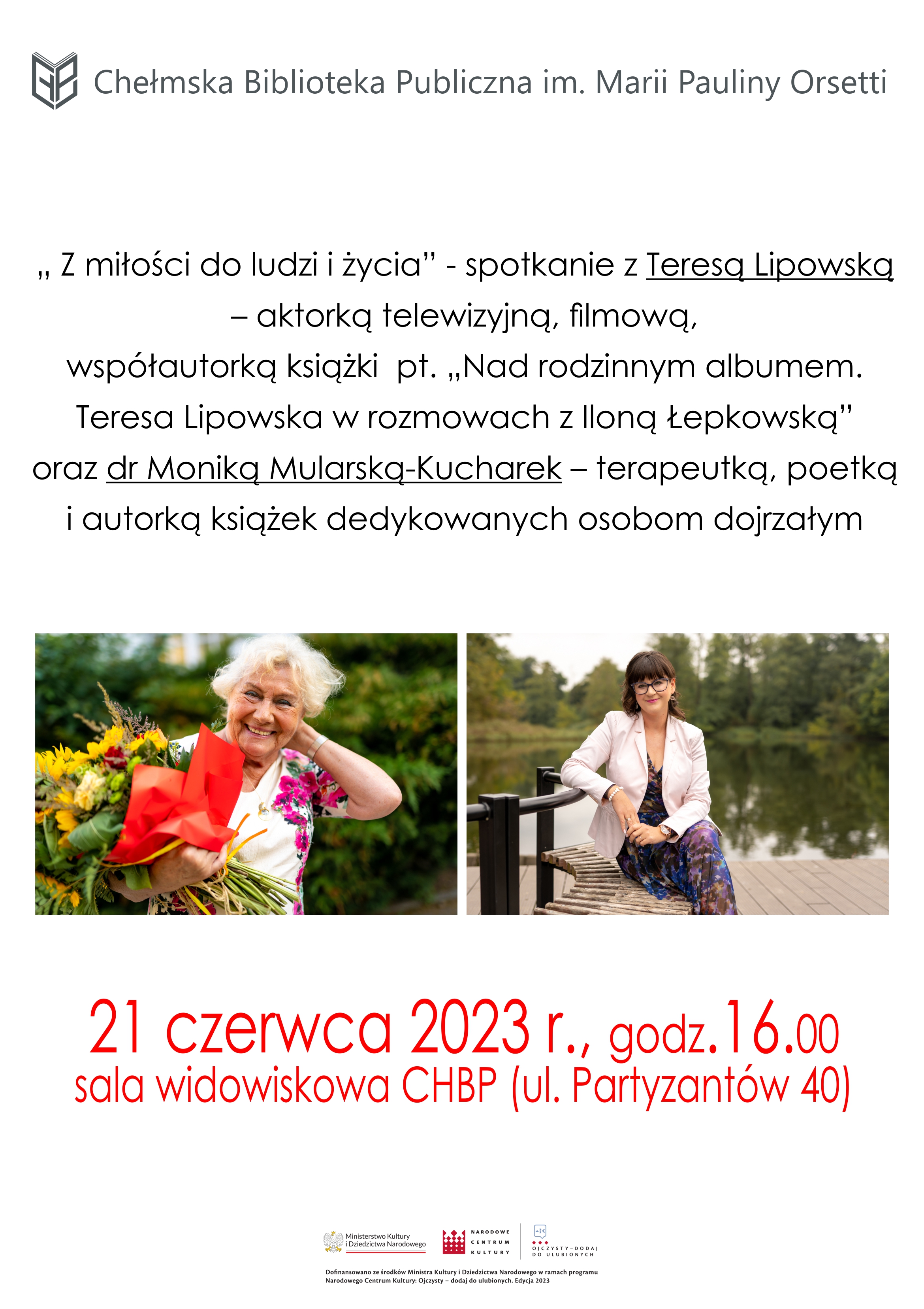 Spotkanie z Teresą Lipowską 21 czerwca o godz. 16.00 w sali widowiskowej ChBP