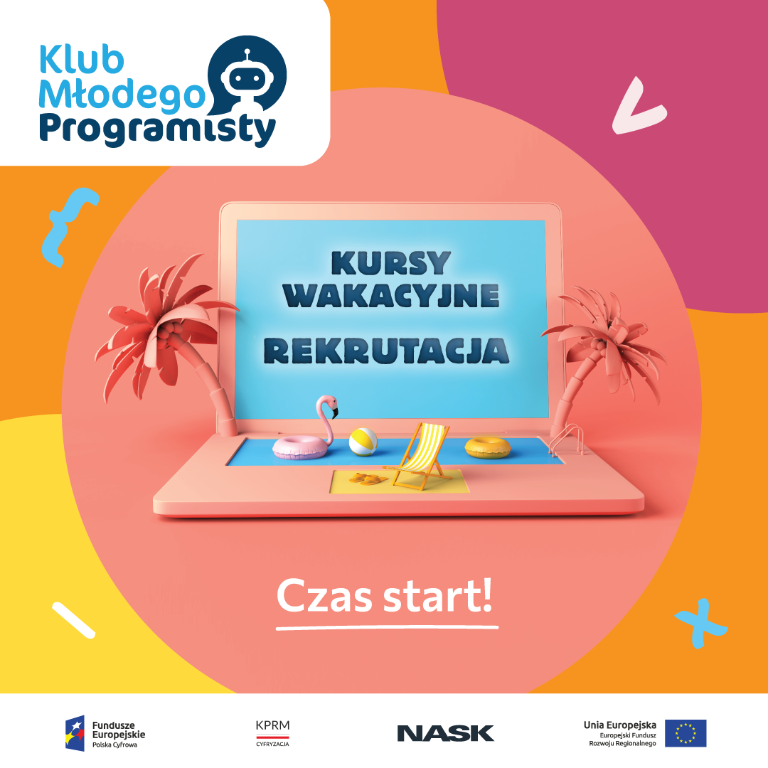 Plakat zapraszający na kurs wakacyjny w ramach Klubu Młodego Programisty.