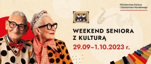 Weekend seniora z kultura - plakat 