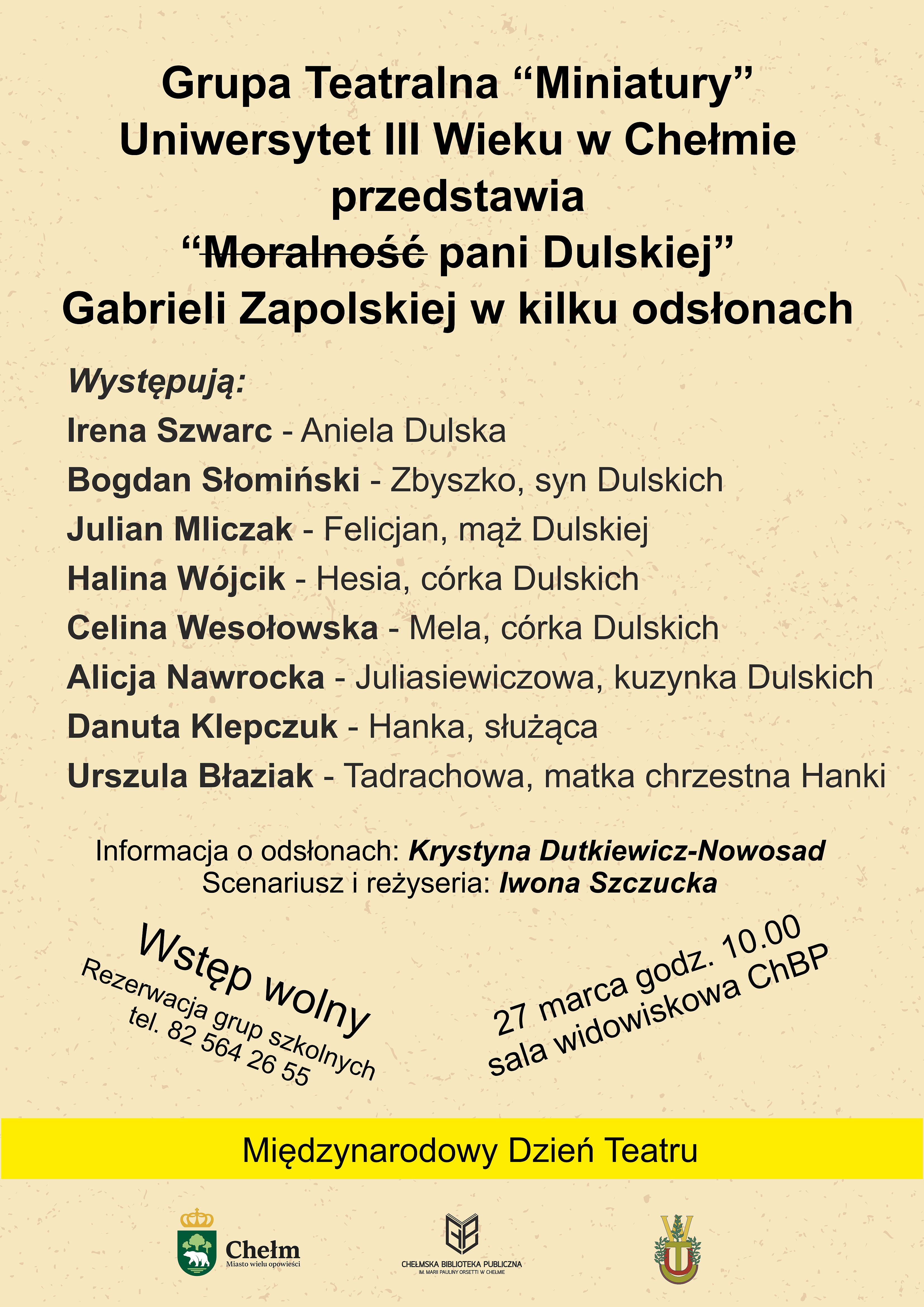 Plakat promujący przedstawienie "Moralność pani Dulskiej Gabrieli Zapolskiej w wykonaniu Grupy Teatralnej Miniatury