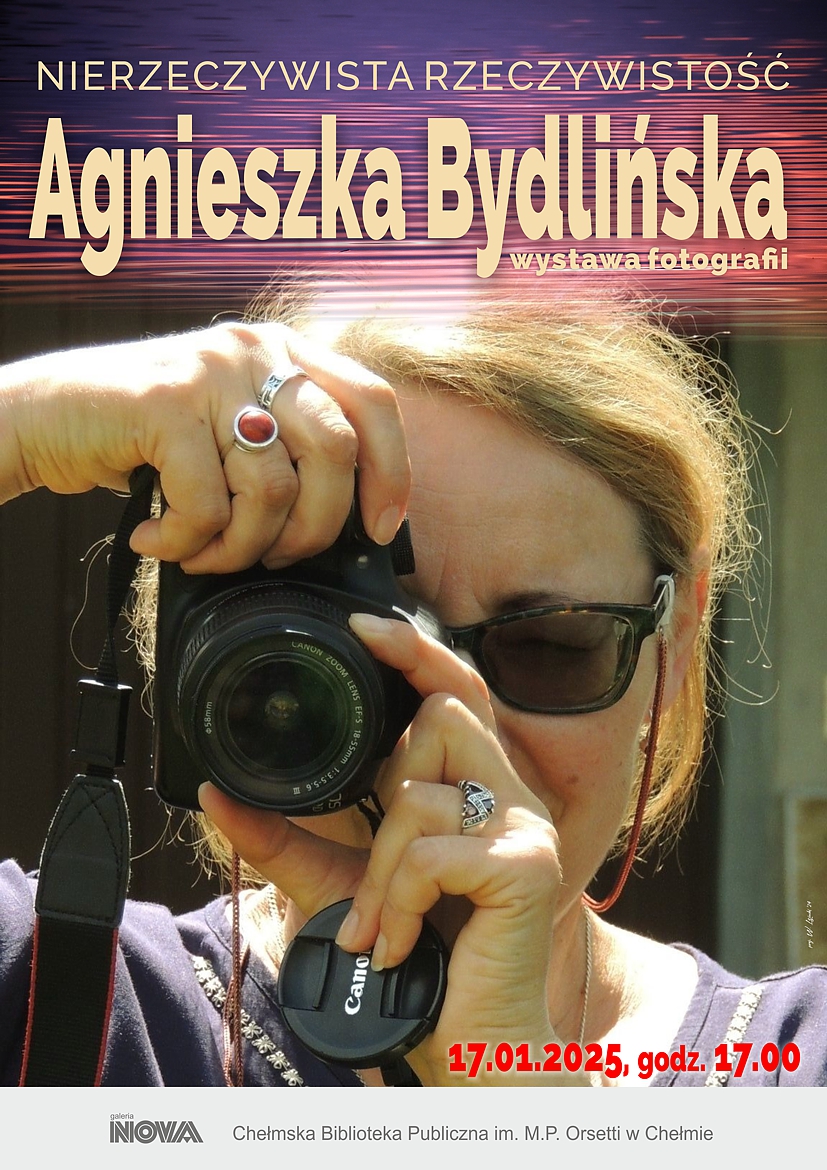Plakat promujący wystawę fotografii Agnieszki Bydlińskiej