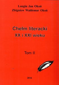 Okładka Chełm literacki 20 i 21 wieku. Tom 2.